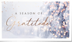 Season of Gratitude...